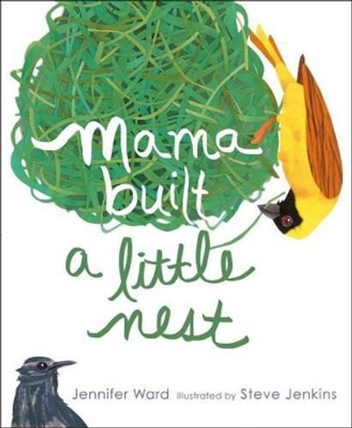 Mama Built a Little Nest by Jennifer Ward 9781442421165