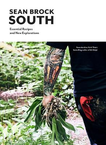 South: Essential Recipes and New Explorations by Sean Brock 9781579657161