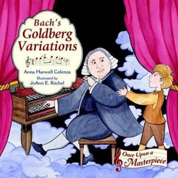 Bach's Goldberg Variations by Professor Anna Harwell Celenza 9781580895293