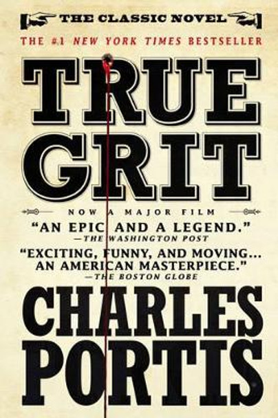 True Grit by Charles Portis 9781590204597