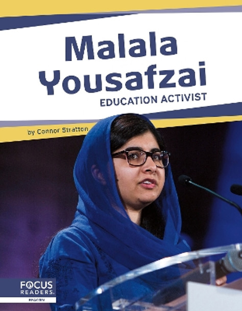 Malala Yousafzai: Education Activist by Meg Gaertner 9781644936948