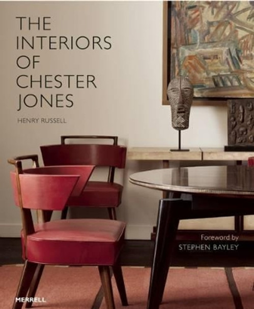 Interiors of Chester Jones by Henry Russell 9781858946252