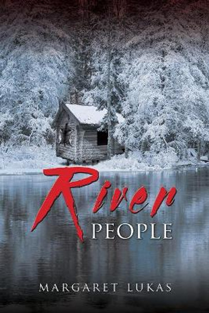 River People by Margaret Lukas 9781945448225