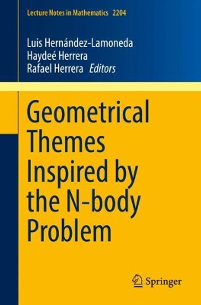 Geometrical Themes Inspired by the N-body Problem by Luis Hernandez-Lamoneda 9783319714271