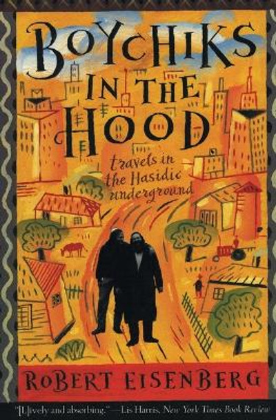 Boychiks in the Hood by Robert Eisenberg 9780062512239