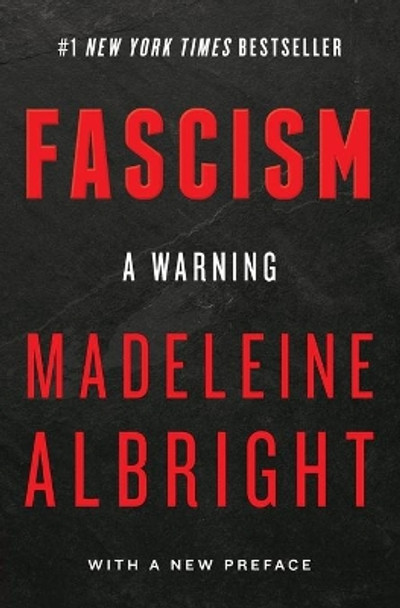 Fascism: A Warning by Madeleine Albright 9780062802200