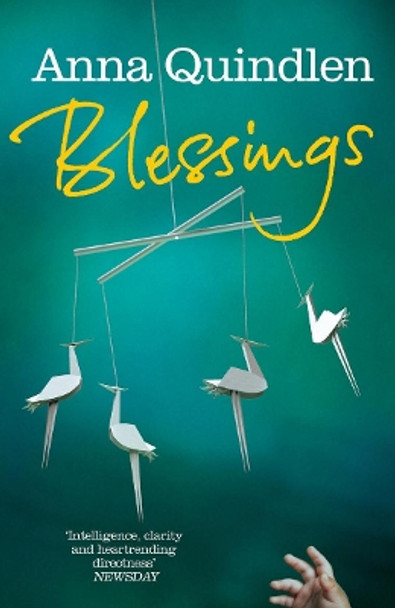 Blessings by Anna Quindlen 9780099558354