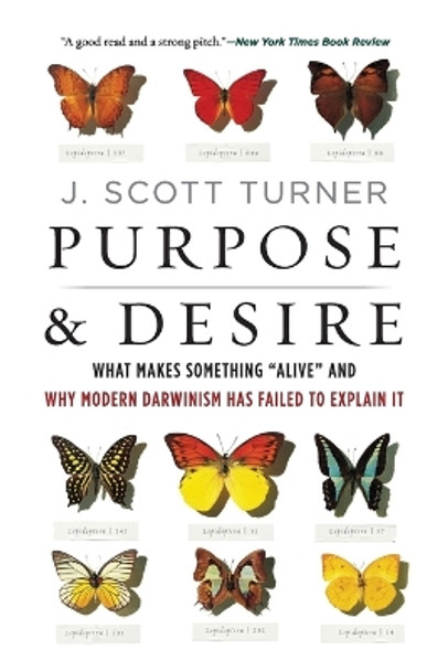 Purpose and Desire by J. Scott Turner 9780062651570