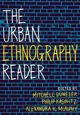 The Urban Ethnography Reader by Mitchell Duneier 9780199743575