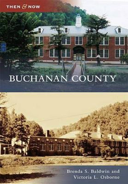 Buchanan County, Virginia by Brenda S. Baldwin 9780738586823