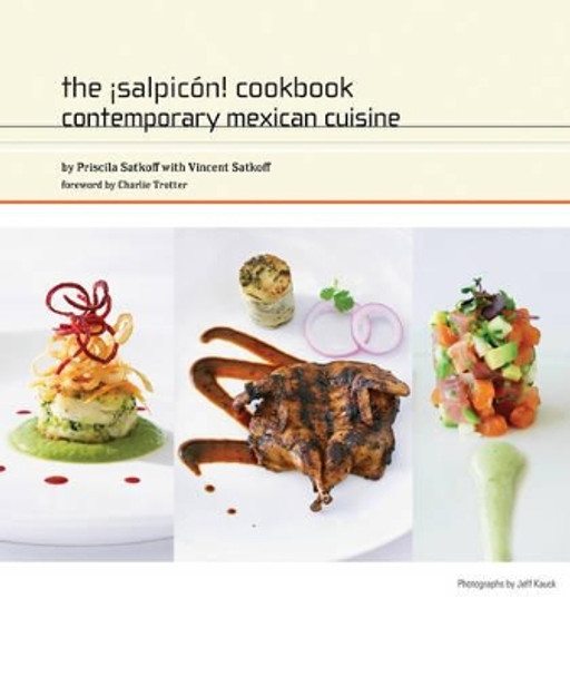 Salpicon Cookbook by Priscila Satkoff 9780811860468