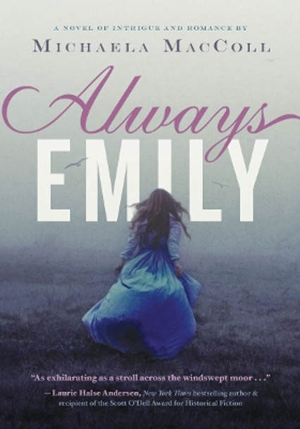 Always Emily by Michaela MacColl 9781452111742