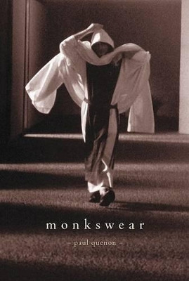 Monkswear by Paul Quenon 9781891785153