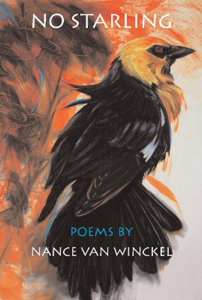 No Starling: Poems by Nance Van Winckel 9780295987354