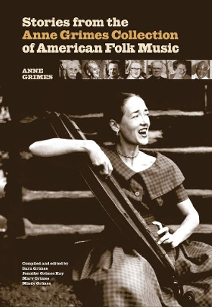 Stories from the Anne Grimes Collection of American Folk Music by Anne Grimes 9780821419083 Stories from the Anne Grimes Collection of American Folk Music by Anne Grimes 9780821419083