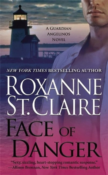 Face Of Danger: Number 3 in series by Roxanne St. Claire 9780446566575