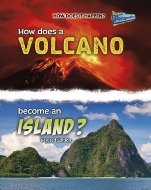 How Does a Volcano Become an Island? (How Does it Happen) by Linda Tagliaferro 9781410985309