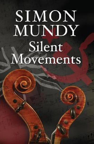 Silent Movements by Simon Mundy