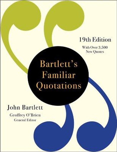 Bartlett's Familiar Quotations by John Bartlett