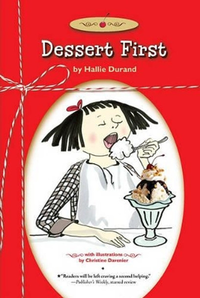 Dessert First by Hallie Durand 9781416963868