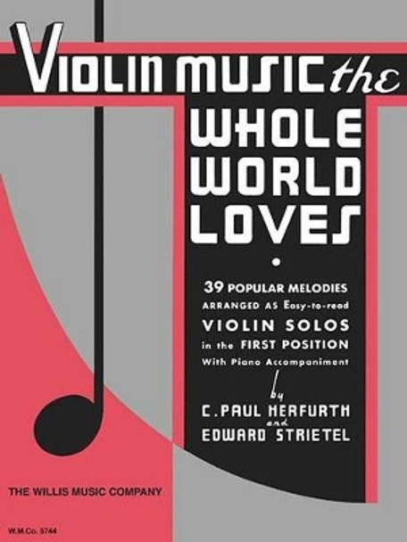 Violin Music the Whole World by C. Paul Herfurth 9781458421203