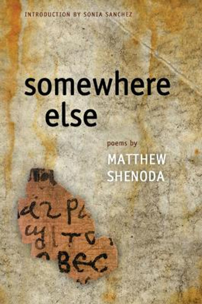 Somewhere Else by Matthew Shenoda 9781566891738