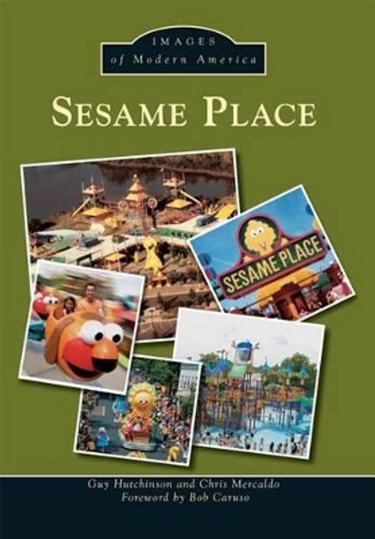 Sesame Place by Guy Hutchinson 9781467133821