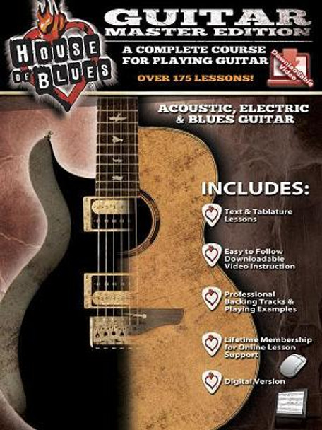 House of Blues Guitar - Master Edition: A Complete Course for Playing Guitar by John McCarthy 9781495093579