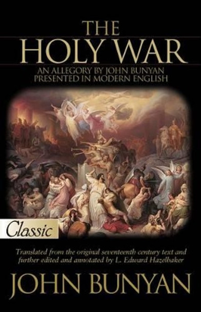 The Holy War by John Bunyan 9781610361538