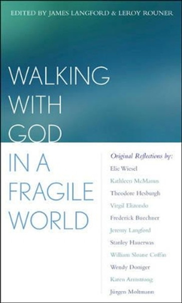 Walking With God in a Fragile World by James R. Langford 9780742514508