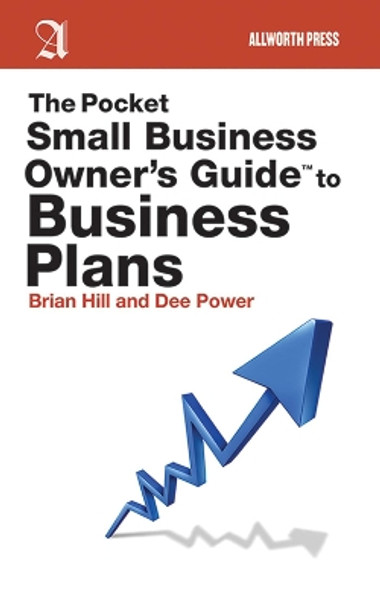 The Pocket Small Business Owner's Guide to Business Plans by Brian Hill 9781581159271