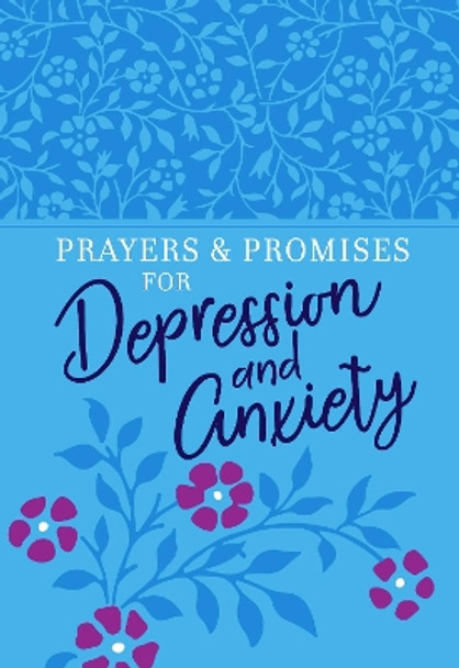 Prayers & Promises for Depression and Anxiety by Broadstreet Publishing 9781424559190