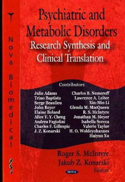 Psychiatric & Metabolic Disorders: Research Synthesis & Clinical Translation by Roger S. McIntyre 9781600218422