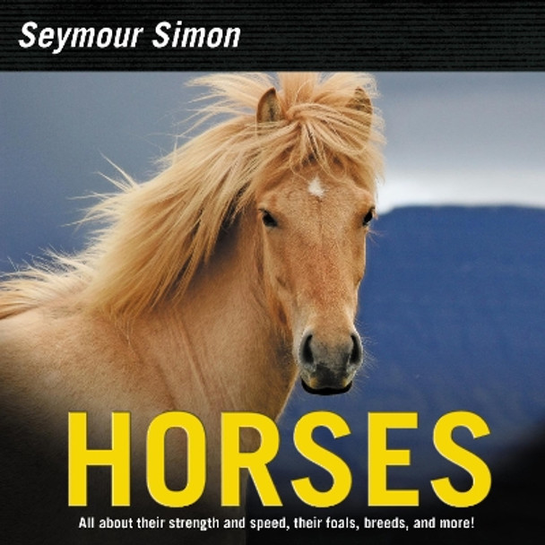 Horses: Revised Edition by Seymour Simon 9780064462563