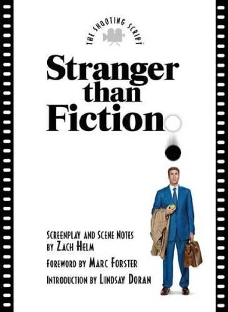 Stranger Than Fiction by Zach Helm 9781557047502