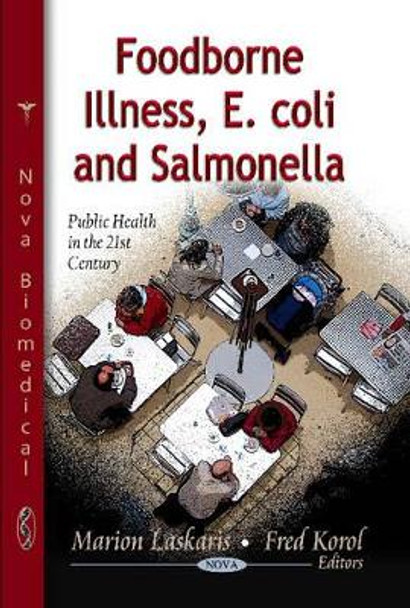 Foodborne Illness, E.Coli & Salmonella by Marion Laskaris 9781621000525