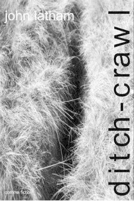 Ditch Crawl by John Latham 9781857547689