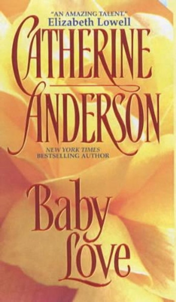 Baby Love by Catherine Anderson 9780380799374