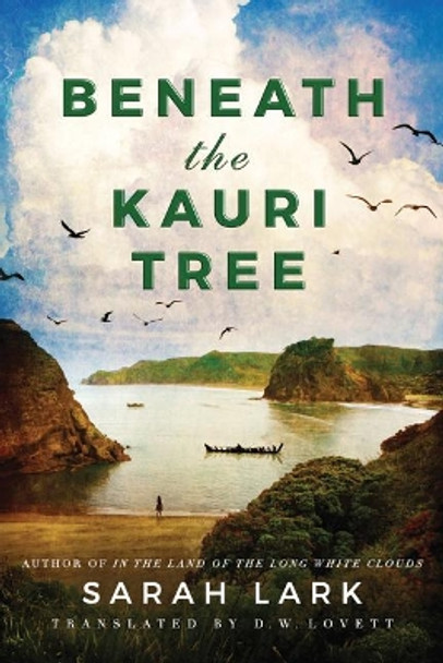 Beneath the Kauri Tree by Sarah Lark 9781503900585