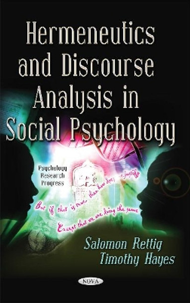 Hermeneutics & Discourse Analysis in Social Psychology by Salomon Rettig 9781536119145