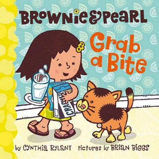 Brownie & Pearl Grab a Bite by Cynthia Rylant 9781416986348