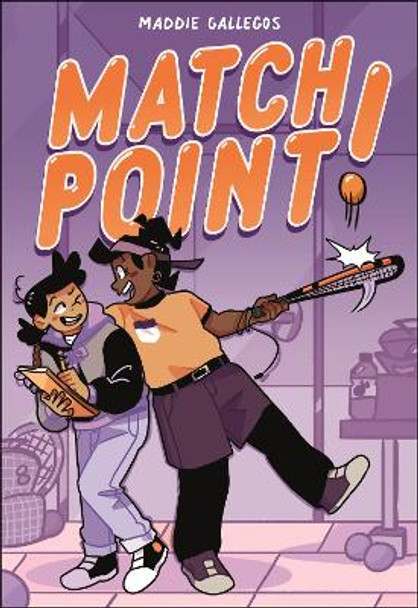 Match Point! by Maddie Gallegos 9781250784155