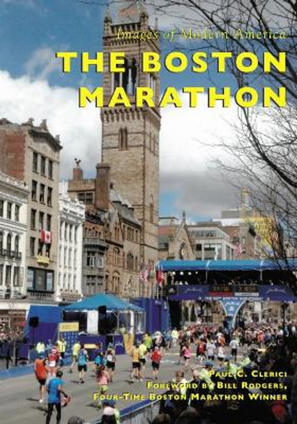 The Boston Marathon by Paul C Clerici 9781467104579