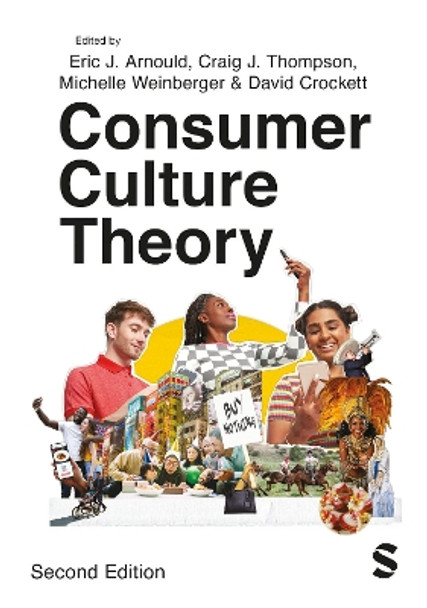 Consumer Culture Theory by Eric Arnould 9781529609257