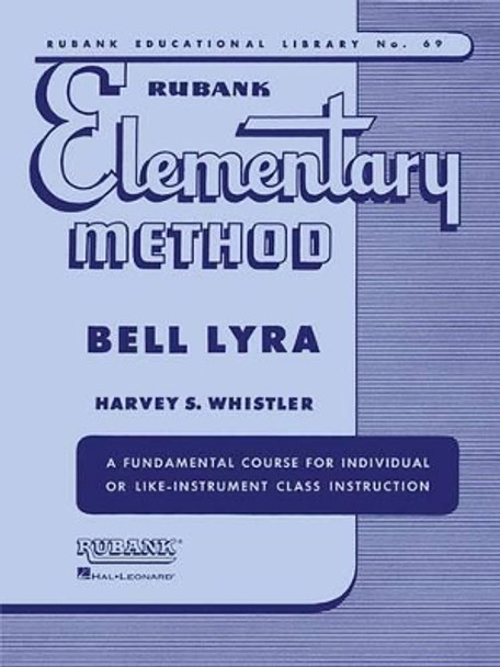 Rubank Elementary Method - Bell Lyra by Harvey S. Whistler 9781458426383