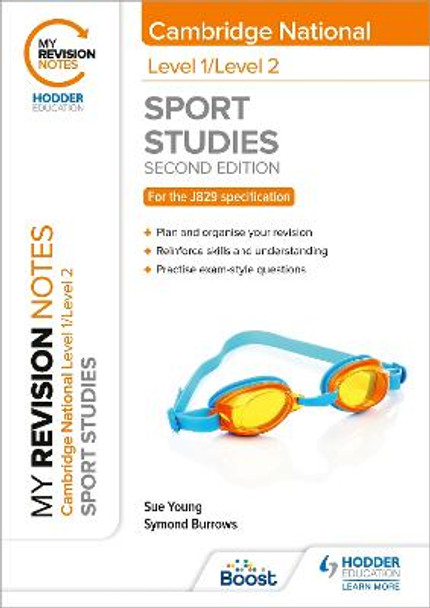 My Revision Notes: OCR Level 1 / Level 2 Cambridge Nationals in Sport Studies: Second Edition by Sue Young