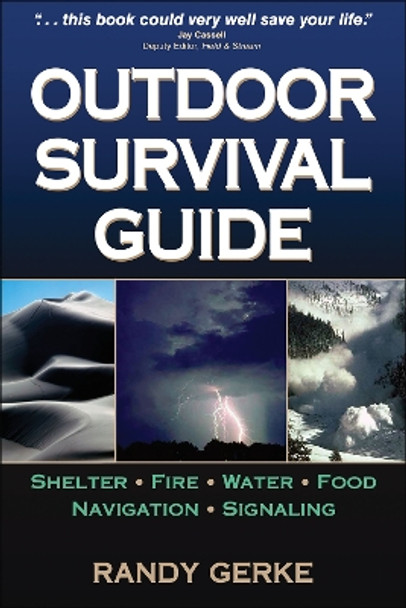 Outdoor Survival Guide by Randy Gerke 9780736075251