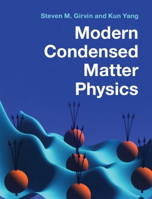 Modern Condensed Matter Physics by Steven M. Girvin 9781107137394