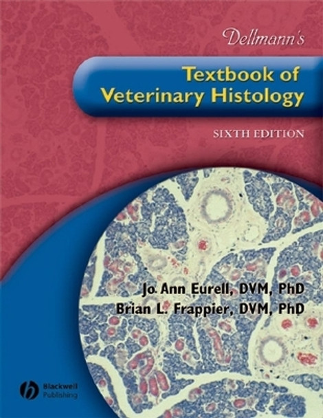 Dellmann's Textbook of Veterinary Histology: with CD by Jo Ann Eurell 9780781741484