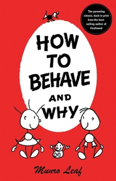 How to Behave and Why by Monroe Leaf 9780789306845